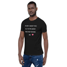 Load image into Gallery viewer, Short-Sleeve Unisex T-Shirt Try Jesus - DAH Creative Designs
