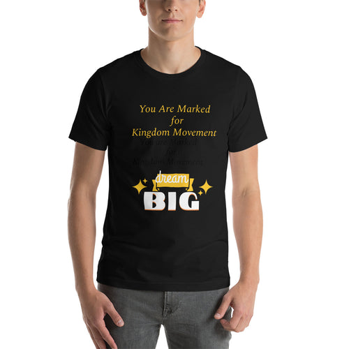 Short-Sleeve Unisex T-Shirt Dream Big - DAH Creative Designs